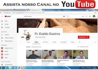 Assista o Canal do Pr. Eraldo Gueiros no Youtube!