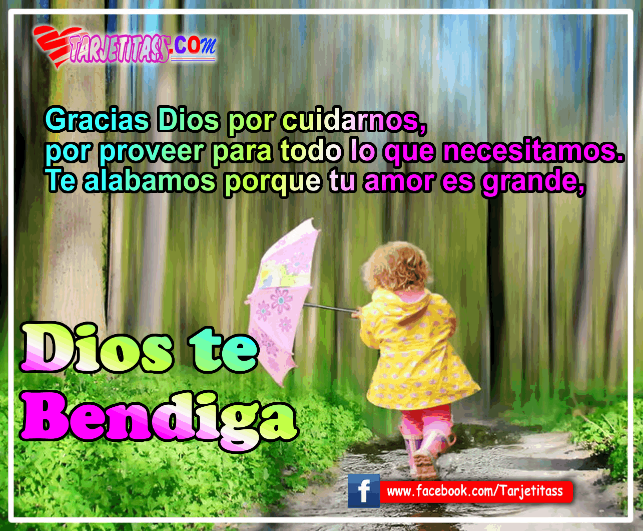 Gracias Dios por cuidarme, protegerme, por darme esperanza y por