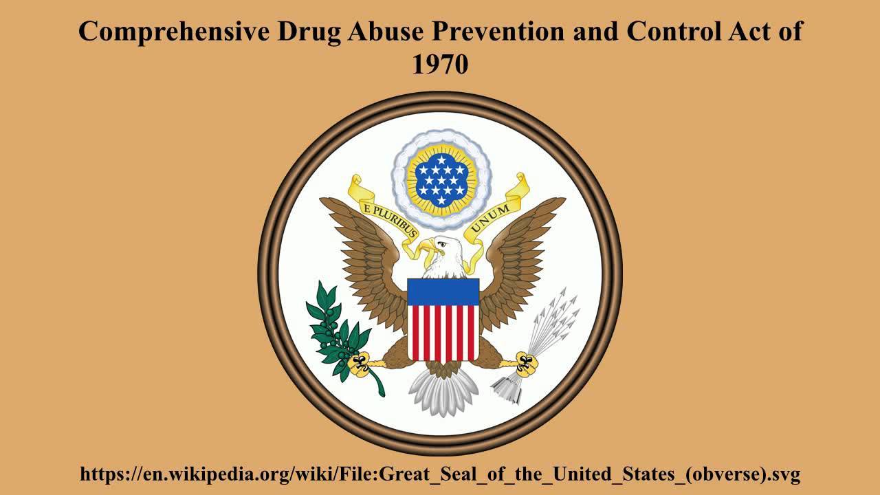 Comprehensive Drug Abuse Prevention and Control Act of 1970