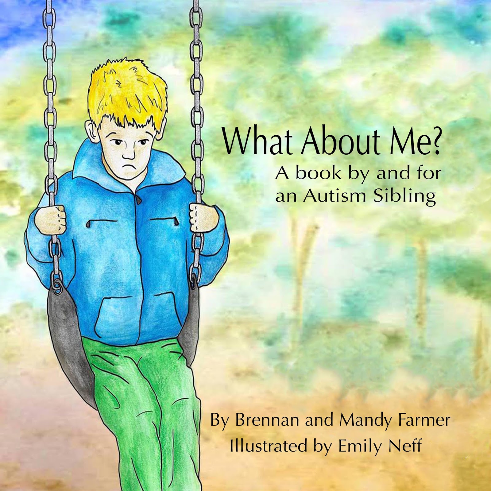 From Motherhood What About Me?; The Story Behind Our Autism Sibling Book