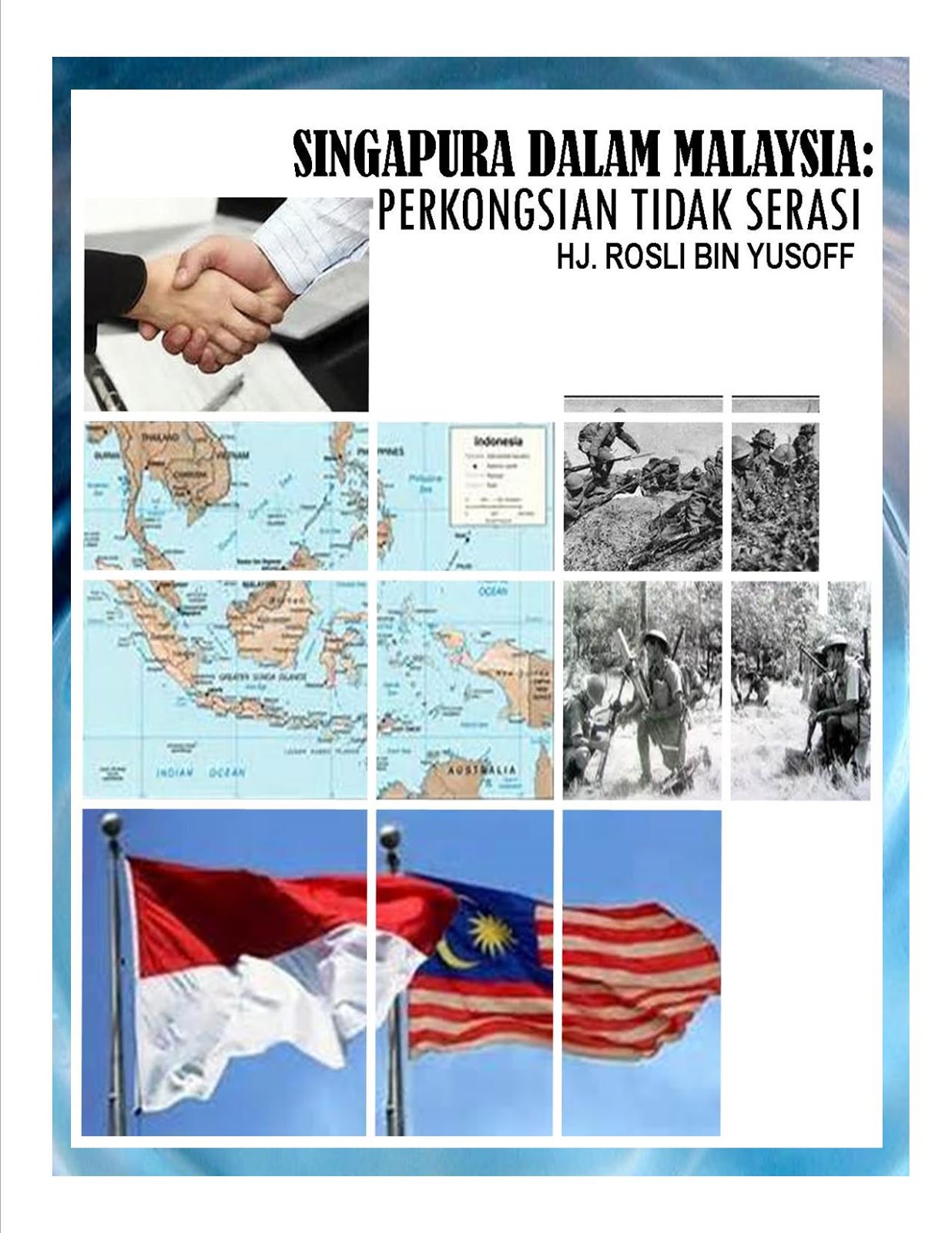 SINGAPURA DALAM MALAYSIA