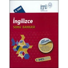 İTÜ 8.Sınıf İngilizce Soru Bankası İTÜ 8.Sınıf İngilizce Soru Bankası
