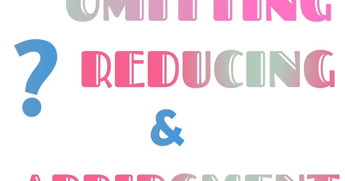 Perbedaan Omitting, Reducing dan Abridgment | PERINGKASAN ~ Dunia