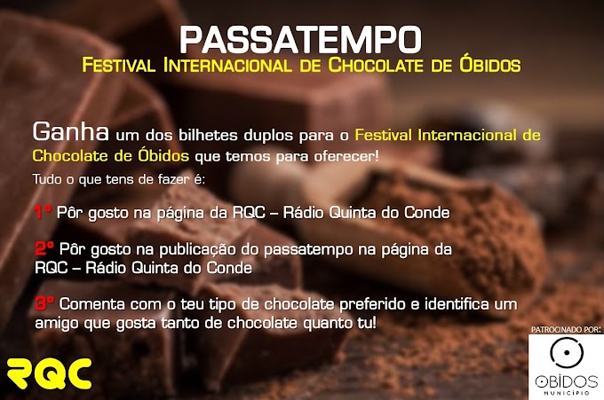 PASSATEMPO FESTIVAL INTERNACIONAL DE CHOCOLATE DE ÓBIDOS!