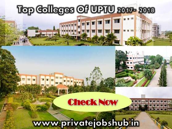Top Colleges Of UPTU 2017- 2018 Top Colleges Of UPTU