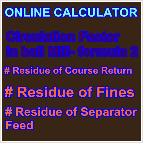 CIRCULATION FACTOR OF BALL MILL FORMULA 2 Cement Technology