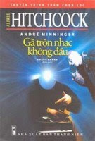 Gã Trộn Nhạc Không Đầu - Alfred Hitchcock