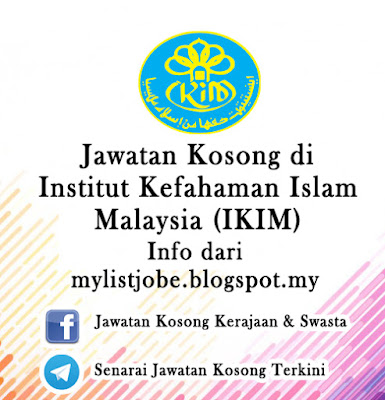 Jawatan Kosong di Institut Kefahaman Islam Malaysia (IKIM) 