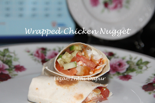 INTAI DAPUR: Wrapped Chicken Nugget / Tortilla Bungkus 
