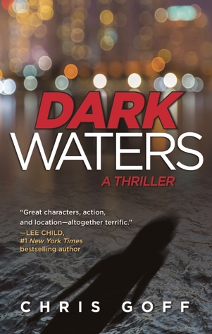 Book Spotlight & Giveaway: Dark Waters by Chris Goff (Giveaway Closed!)