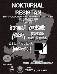 NOKTURNAL RESISTAN "Konser Penggalangan Donasi untuk Korban Gempa Lombok" NOKTURNAL RESISTAN "Konser Penggalangan Donasi untuk Korban Gempa Lombok"