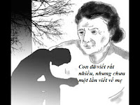 Con đã viết rất nhiều, nhưng chưa một lần viết về mẹ Con đã viết rất nhiều, nhưng chưa một lần viết về mẹ