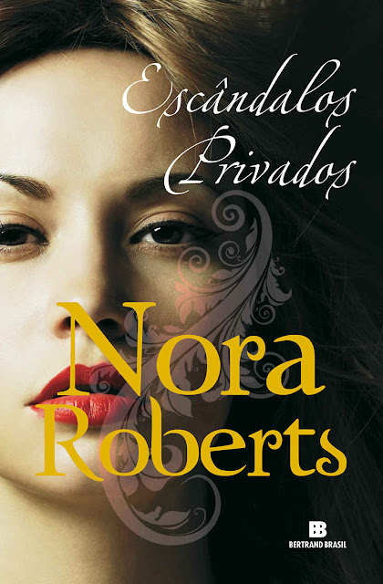Escândalos privados Nora Roberts