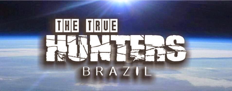 ...:: The True Hunters Brazil | O que eles querem que você não saiba ::...