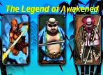 the legend of awakened
