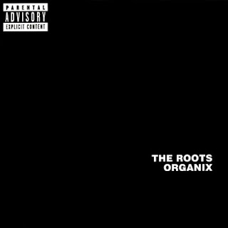 http://2.bp.blogspot.com/-n5pAOvDjca8/TV7nlJDkzsI/AAAAAAAAE5g/gpNvgBTid_k/s320/The+Roots-Organix-CD-1993-FTD+iNT.jpg