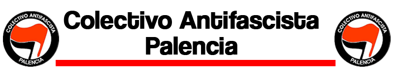 COLECTIVO ANTIFASCISTA PALENCIA