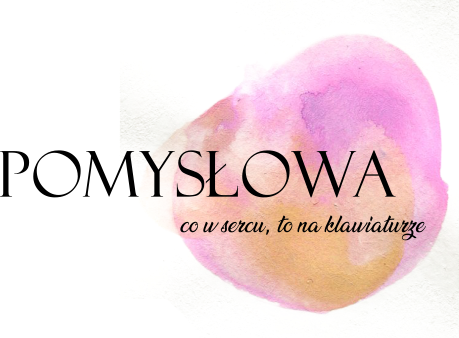 Blog lifestylowy - Pomysłowa