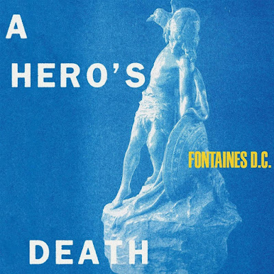 A Heros Death Fontaines Dc Album