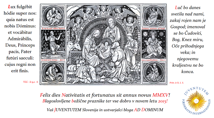 Ad Dominum: Rojstvo našega Gospoda Jezusa Kristusa