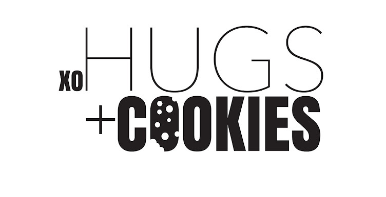 HUGS + COOKIES