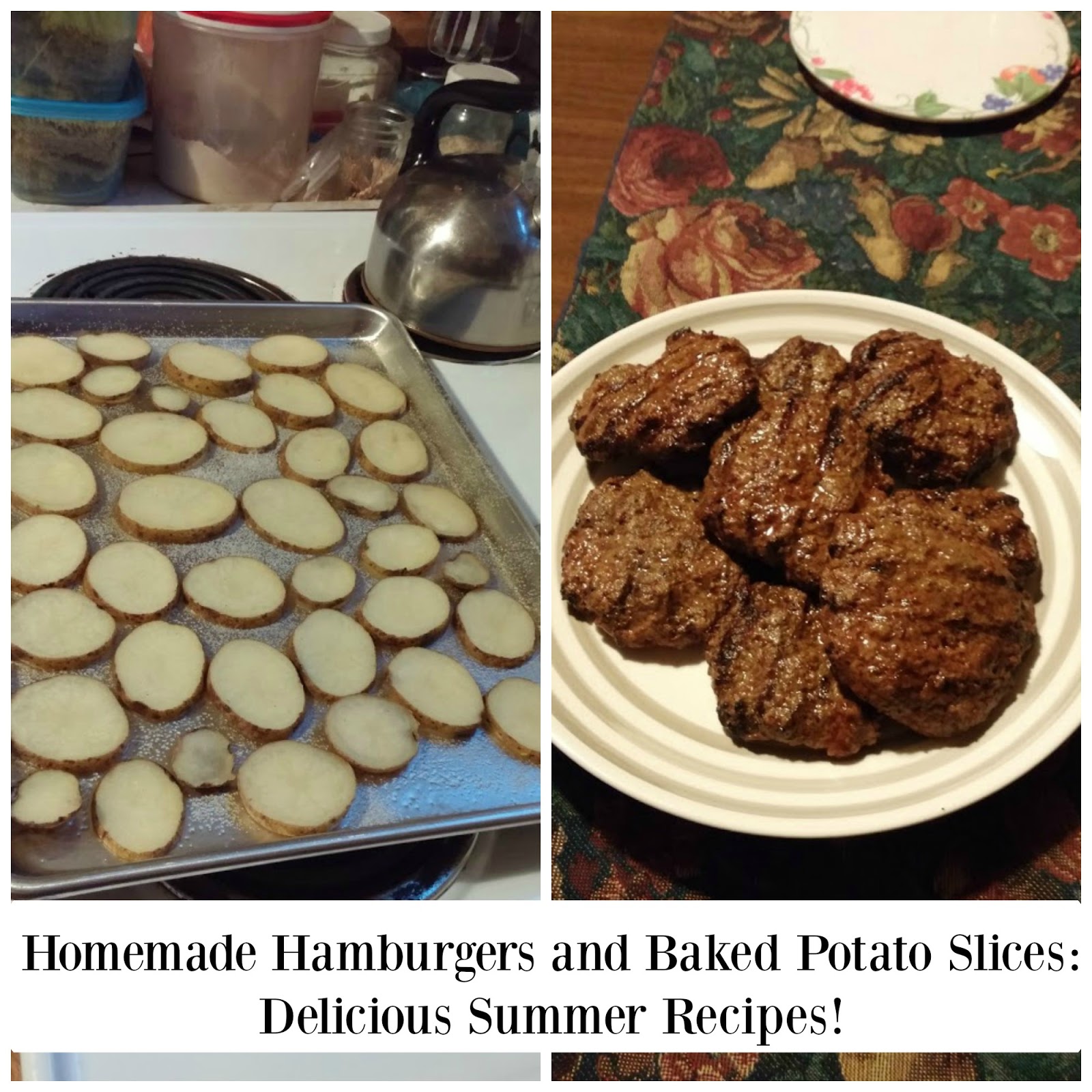 Homemade Hamburgers and Baked Potato Slices Delicious Summer Recipes