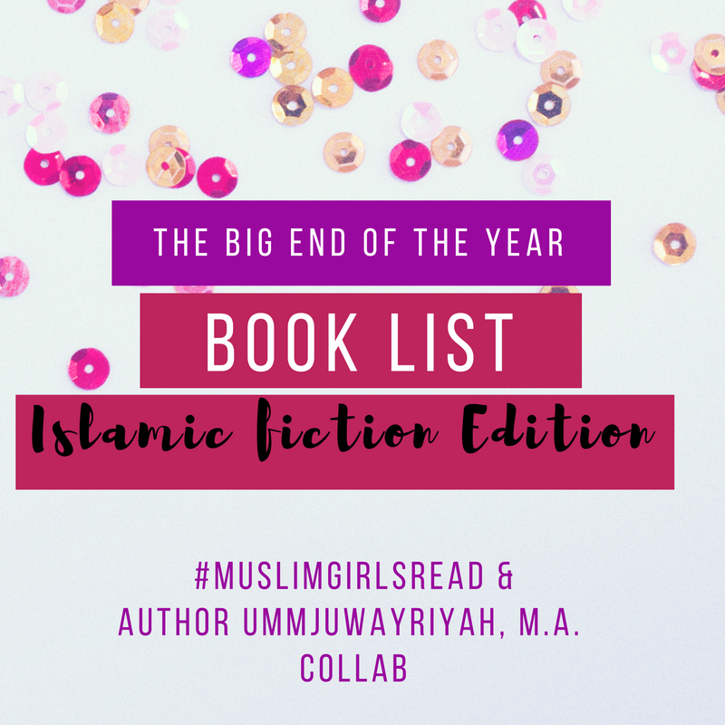 Author Umm Juwayriyah The BIG End of the Year Book List Islamic