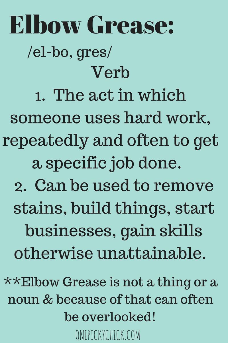 Elbow Grease One Picky Chick