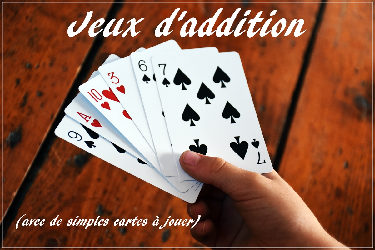 Ou Es Tu Coquelipop Jeux D Addition Avec De Simples Cartes Jeux Addition Carte A Jouer Jeux