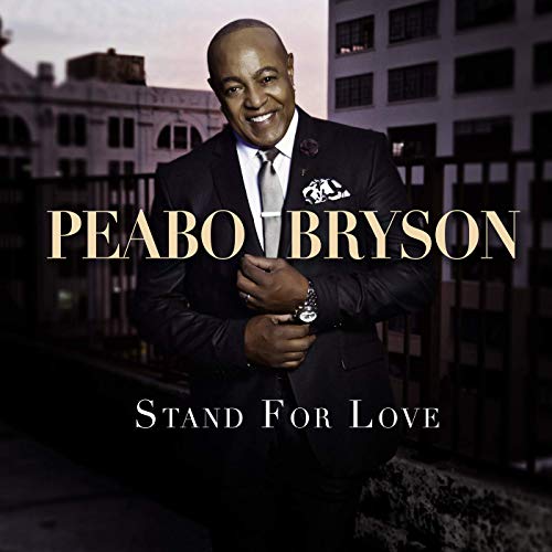 Peabo Bryson- Stand For Love