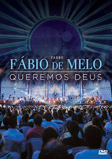 Padre Fábio de Melo - Queremos Deus