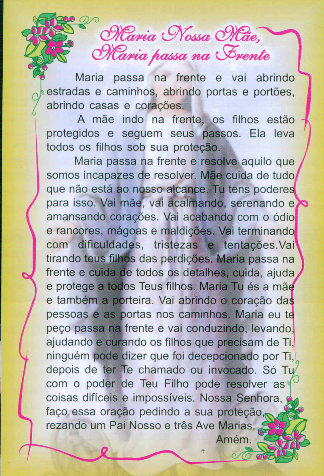 Grupo de Oração Luz das Nações: MARIA PASSA NA FRENTE...