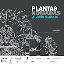 Plantas nómadas, Gilberto Esparza.