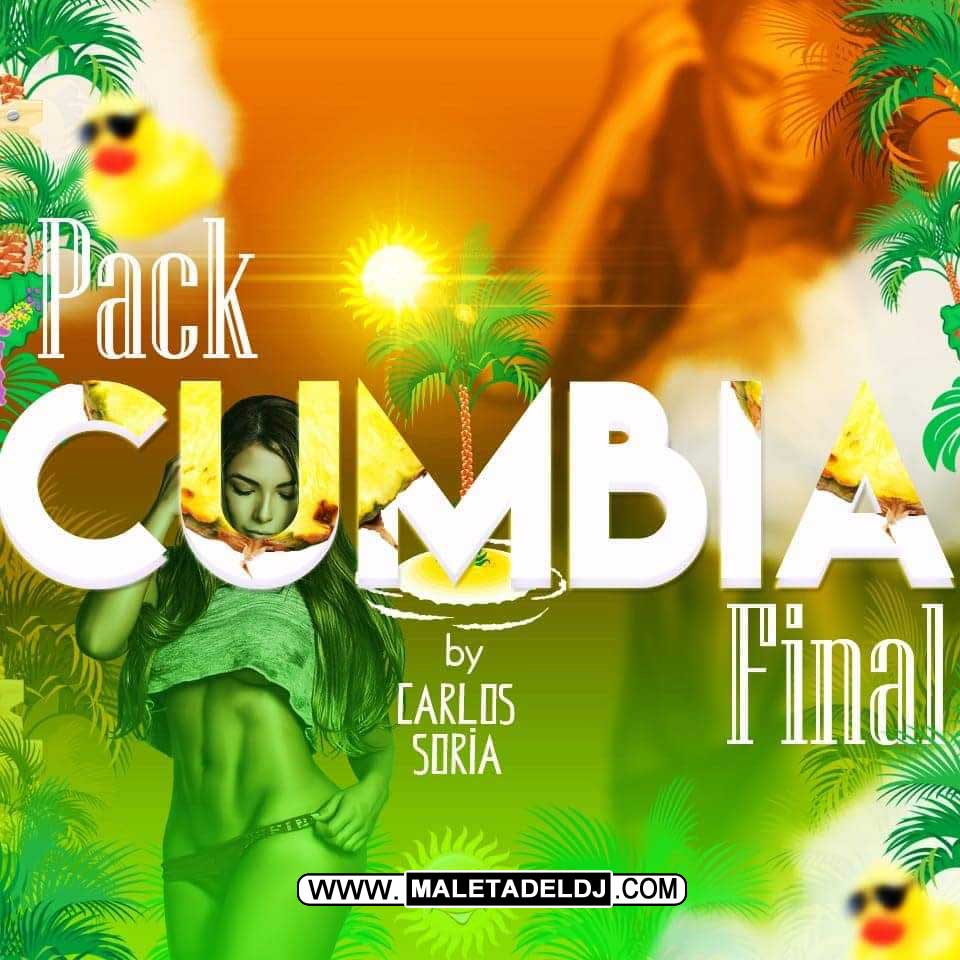 Pack Remix Cumbia Final DJ Soria Suena Remix