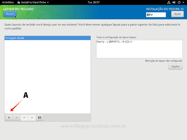Escolha o layout do seu teclado e após, clique em "Pronto"