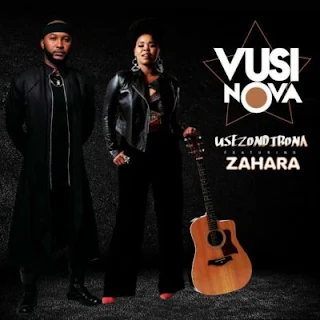 Vusi Nova Feat. Zahara – Usezondibona