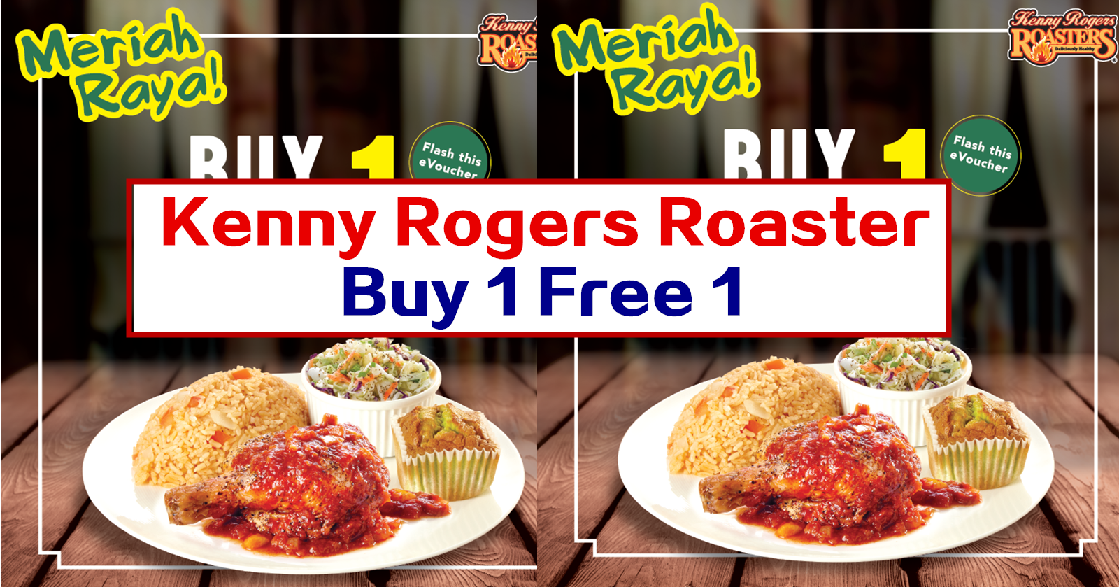 Kenny Rogers Roaster Buy 1 Free 1