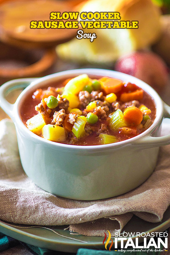 Slow Cooker Sausage Vegetable Soup