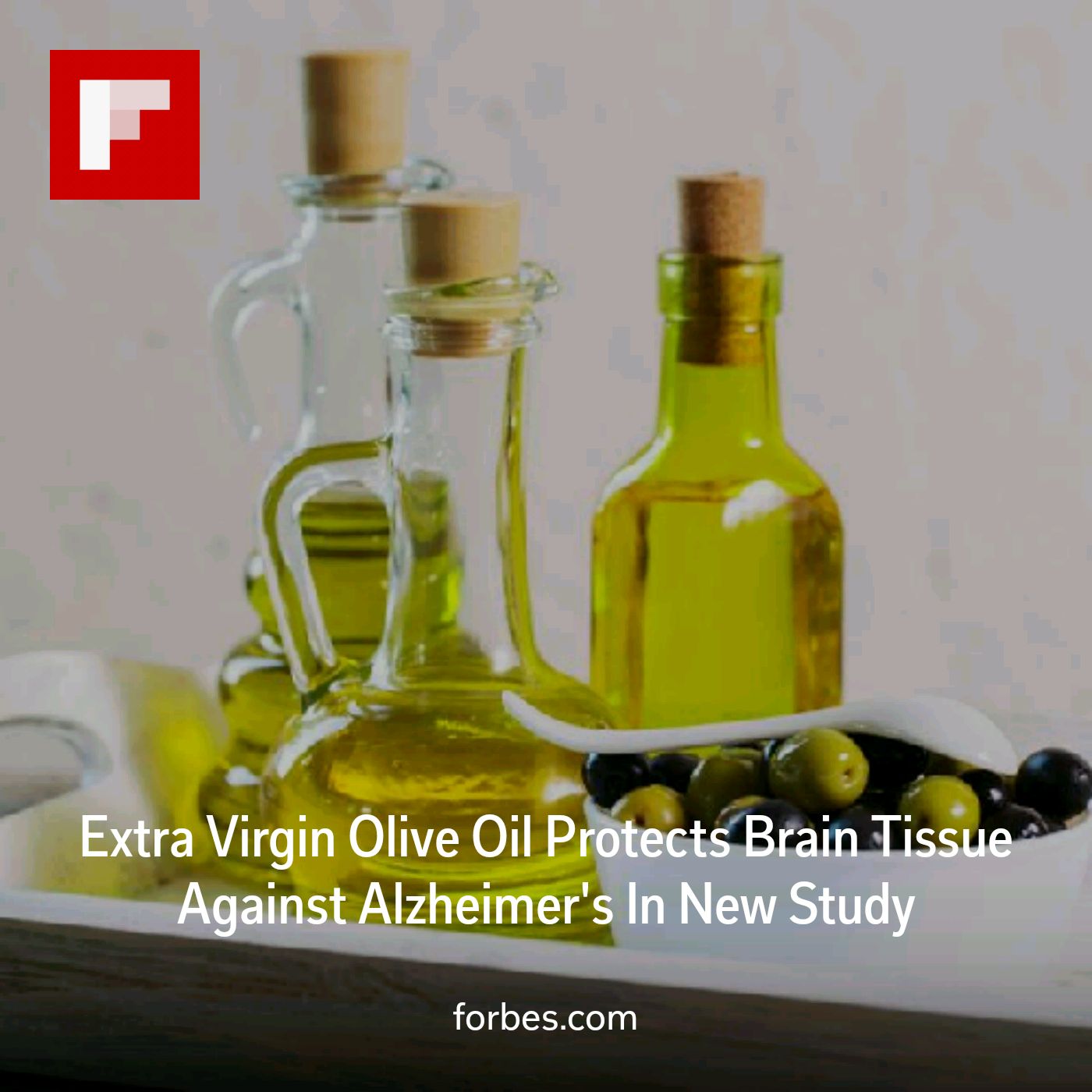 Prof.Lakshman's General Blog Extra Virgin Olive Oil Protects Brain