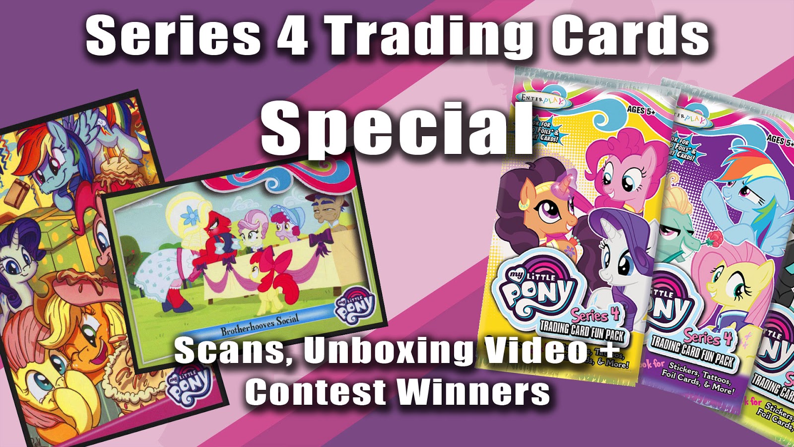 Series 4 MLP Trading Cards Special Scans, Unboxing & Contest Winners