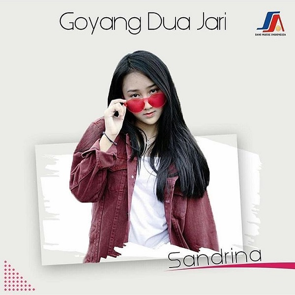 Lirik Lagu Goyang Dua Jari - Sandrina - LIRIKIMIA