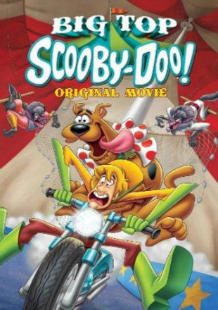 Big Top Scooby-Doo 2012 BluRay 250MB Hindi Dual Audio 480p Watch Online Full Movie Download bolly4u Big Top Scooby-Doo 2012 BluRay 250MB Hindi Dual Audio 480p Watch Online Full Movie Download bolly4u