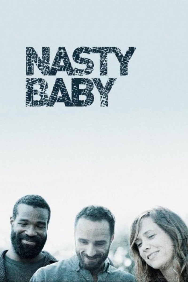 Nasty Baby 2015