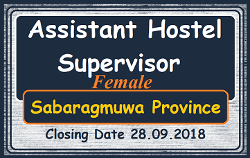 Assistant Hostel Supervisor (Female) - Sabaragmuwa Province