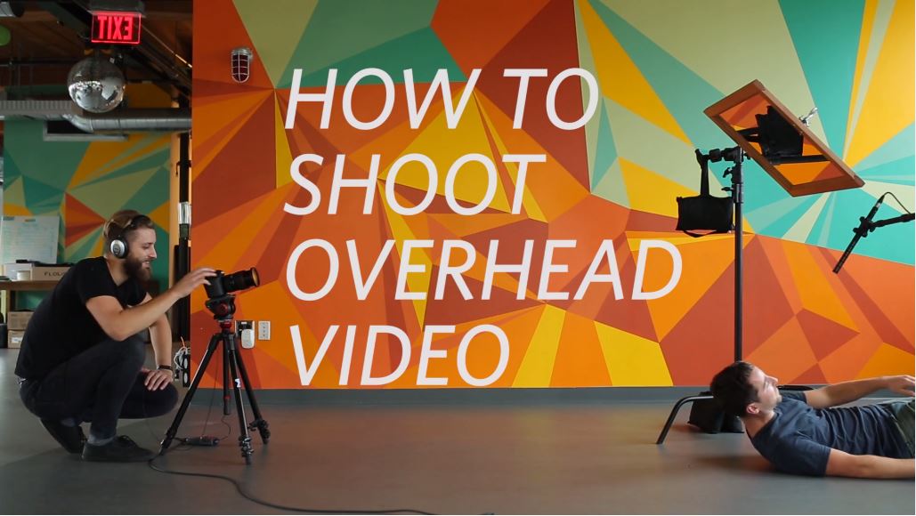 Three Ways to Shoot an Overhead Video Blog Photography Tips ISO