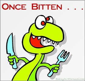 Once Bitten, ten things I'd never do again | Graphic property of www.BakingInATornado.com | #humor #laugh
