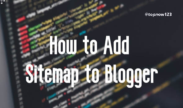 Adding Sitemap in blogger blog Easily with simple Codes