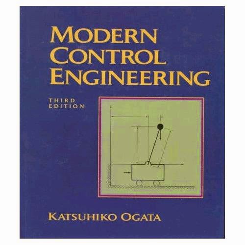 MODERN CONTROL ENGINEERING BY KATSUHIKO OGATA PDF FREE DOWNLOAD