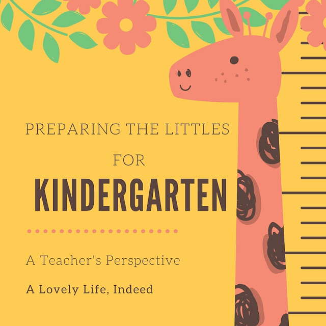 A Lovely Life, Indeed: Preparing the Littles for Kindergarten: A