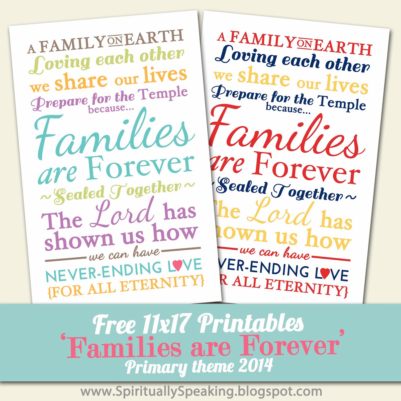 and-spiritually-speaking-families-are-forever-free-11x17-printables